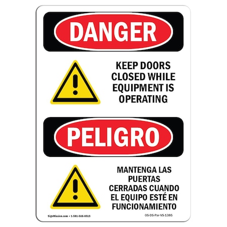 Signmission OSHA Sign, Doors Closed Equipment Operating Bilingual, 5in X 3.5in Decal, 3.5" W, 5" H, Spanish OS-DS-D-35-VS-1385